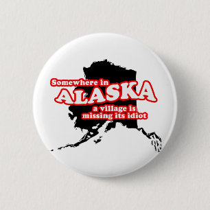 Alaskan village idiot 2 inch round button