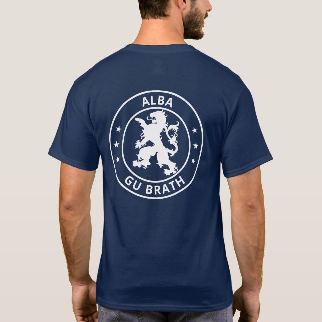 Alba Gu Brath | Scotland Forever (Edit) T-Shirt (Back)