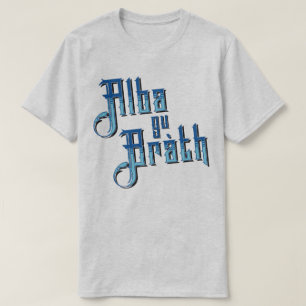 Alba gu Bràth. Scotland Forever T-Shirt