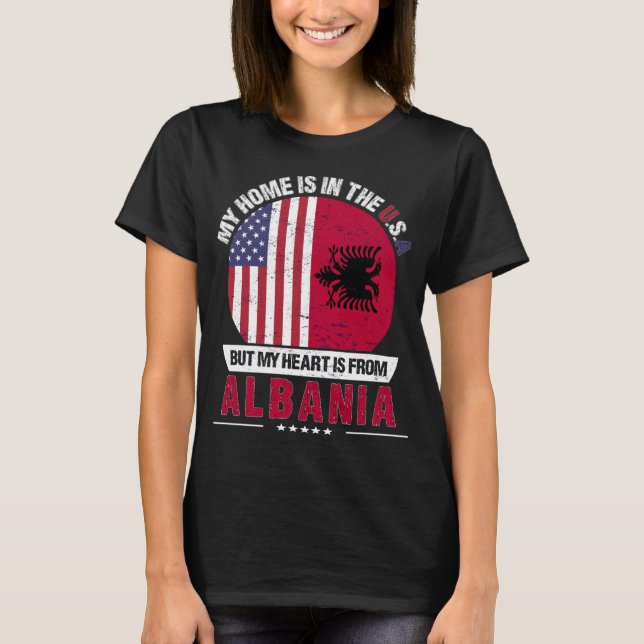 Albanian American Heart is from Albania Grown T-Shirt (Front)