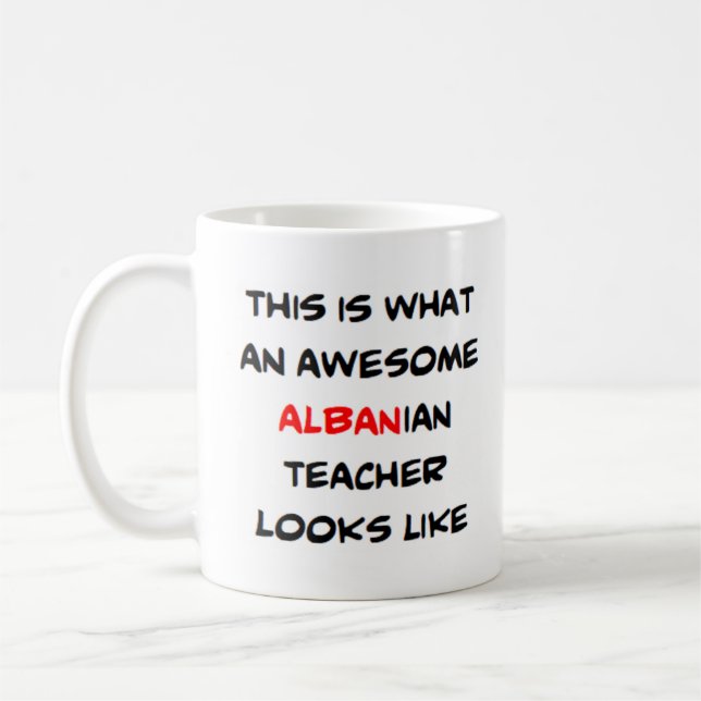 albanian teacher, awesome coffee mug (Left)