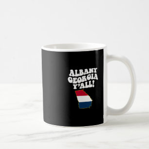 Albany Georgia Y'all Ga Southern Vacation Coffee Mug