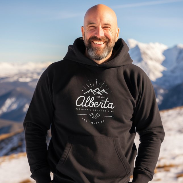 Alberta Mountains are Calling I Must Go Dark Mono Hoodie (Creator Uploaded)