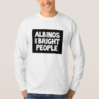 Albinos are Bright People long & short sleeve tee