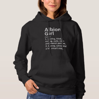 Albion Girl Mi Michigan Funny City Home Roots Hoodie