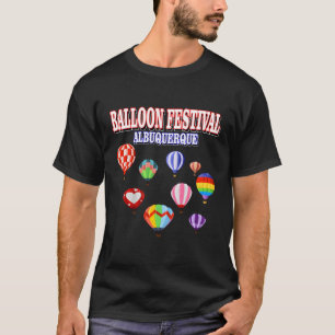 Albuquerque Balloon New Mexico Festival Hot Air Ba T-Shirt