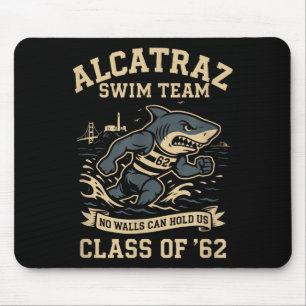Alcatraz Penitentiary Swim Team  Mouse Pad