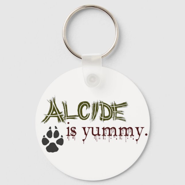 Alcide is Yummy. Keychain (Front)