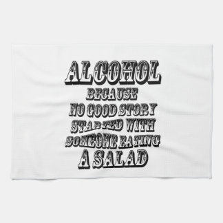 ALCOHOL - Because Kitchen Towel