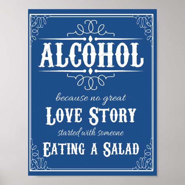 Alcohol Because No Story Started with Salad Weddin Poster (Front)