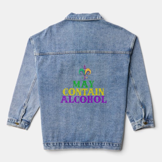 Alcohol Funny Drinking  Mardi Gras Graphic  Denim Jacket (Back)
