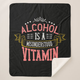 Alcohol Is A Misunderstood Vitamin Sherpa Blanket