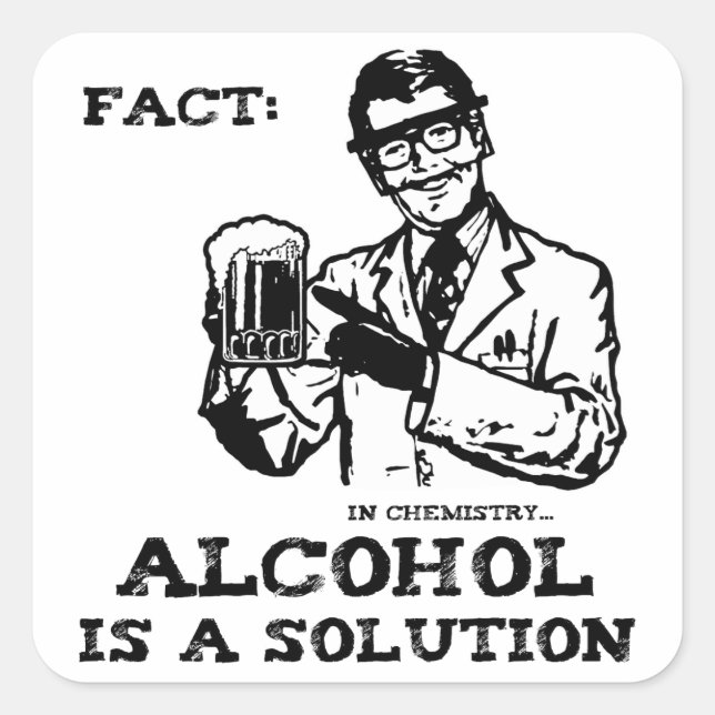 Alcohol is a Solution in Chemistry Retro Square Sticker (Front)