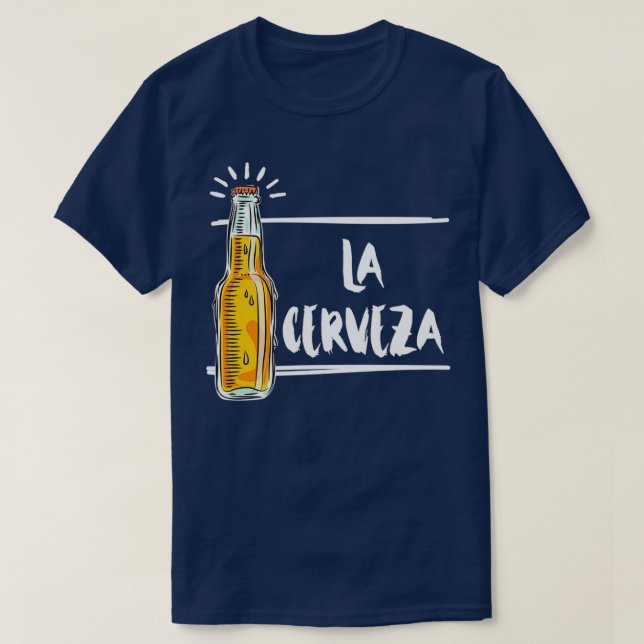 Alcohol La Cerveza Beer Men Women Adult Gifts prin T-Shirt (Design Front)