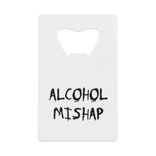 Alcohol Mishap Wallet Bottle Opener