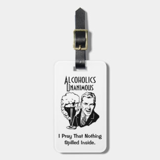 Alcoholics Unanimous Luggage Tag