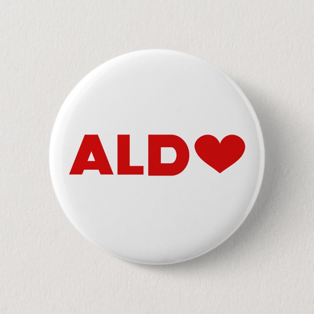 Aldo Love 2 Inch Round Button (Front)