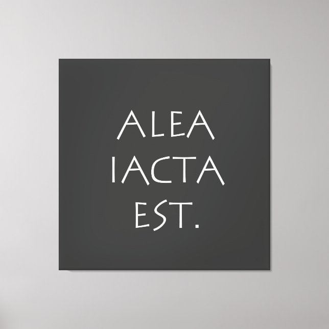 Alea Iacta Est Canvas Print (Front)