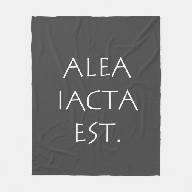Alea Iacta Est Fleece Blanket (Front)