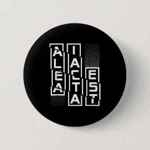 Alea Iacta Est Latin Phrase Language Motivation Sa 2 Inch Round Button