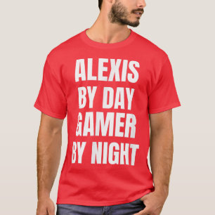 Aleis By Day Gamer By Night T-Shirt