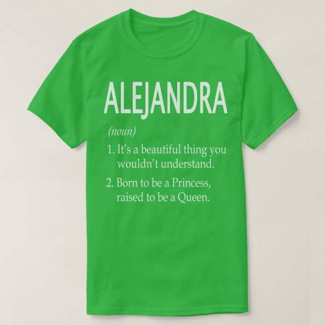 Alejandra Name Gift T-Shirt (Design Front)