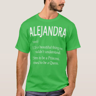 Alejandra Name Gift T-Shirt