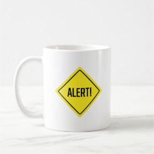 Alert! Warning Sign   Classic Mug