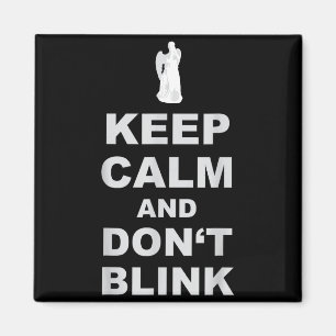 Alert - Weeng Angel - Keep Calm And Dont Blink 2  Magnet