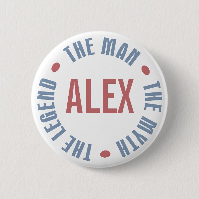 Alex Man Myth Legend Customizable 2 Inch Round Button (Front)