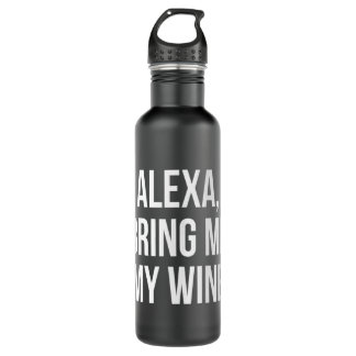 Alexa, Bring Me My Wine short-sleeve  710 Ml Water Bottle