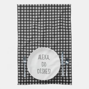 Alexa Command humour for doing dishes Kitchen Towel