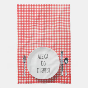 Alexa Command humour for doing dishes Kitchen Towel