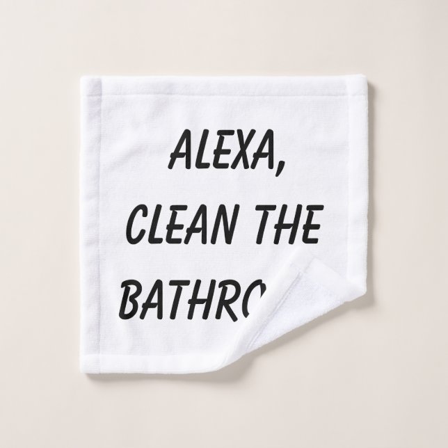 Alexa, nettoie la salle de bain (Gant de toilette)