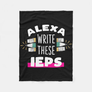 Alexa Write My Iep Funny Teacher Gift For Men And Fleece Blanket
