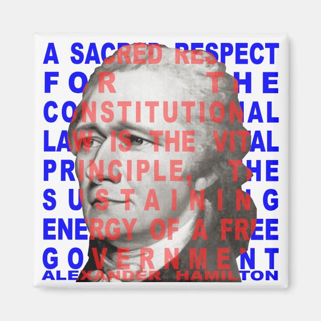 Alexander Hamilton Quote Magnet (Front)