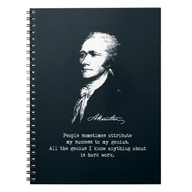 Alexander Hamilton Quote. Success, genius. Notebook (Front)
