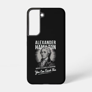 Alexander Hamilton Wrote 51 Essays In 6 Months  Samsung Galaxy Case