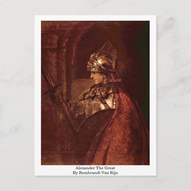 Alexander The Great By Rembrandt Van Rijn Postcard (Front)