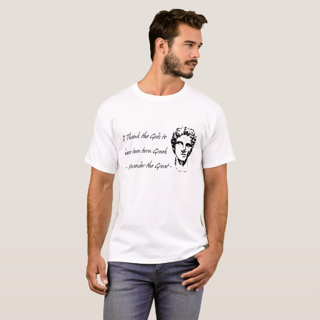 Alexander the Great Quote T-Shirt (Front Full)