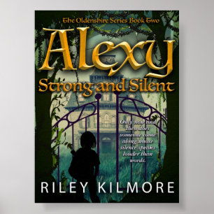 Alexy Strong and Silent Poster