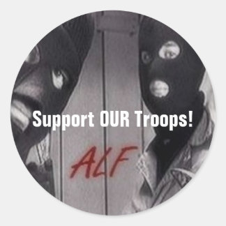 ALF - Support OUR Troops! Classic Round Sticker