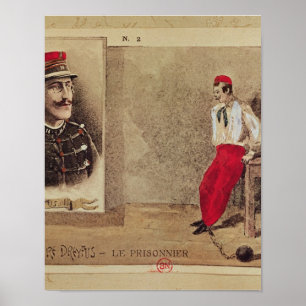 Alfred Dreyfus as a prisoner, 1894-1906 Poster