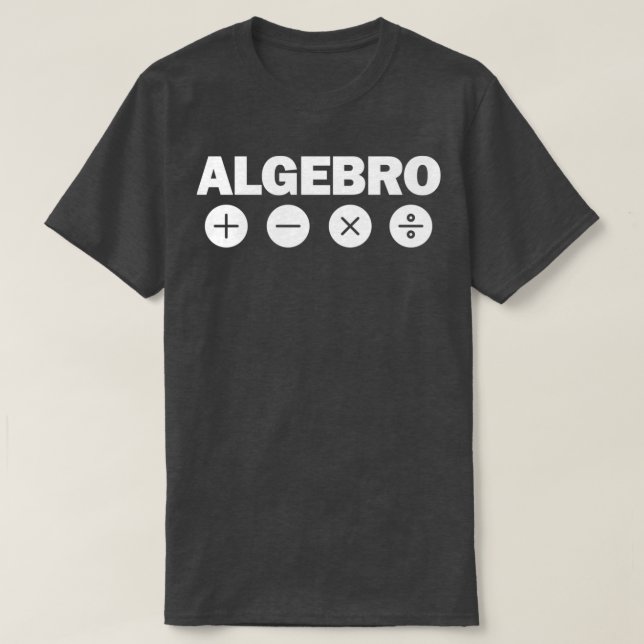 Algebra Algebro Funny Mathlete Math Nerd Geek Math T-Shirt (Design Front)