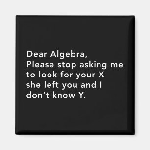 Algebra and his X Magnet