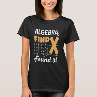 Algebra Find X Funny Math Teacher Student Funny Ma T-Shirt