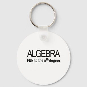 Algebra _ fun to the nth degree keychain