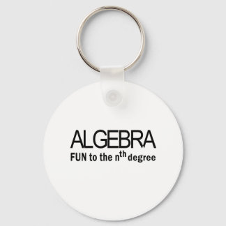 Algebra _ fun to the nth degree keychain