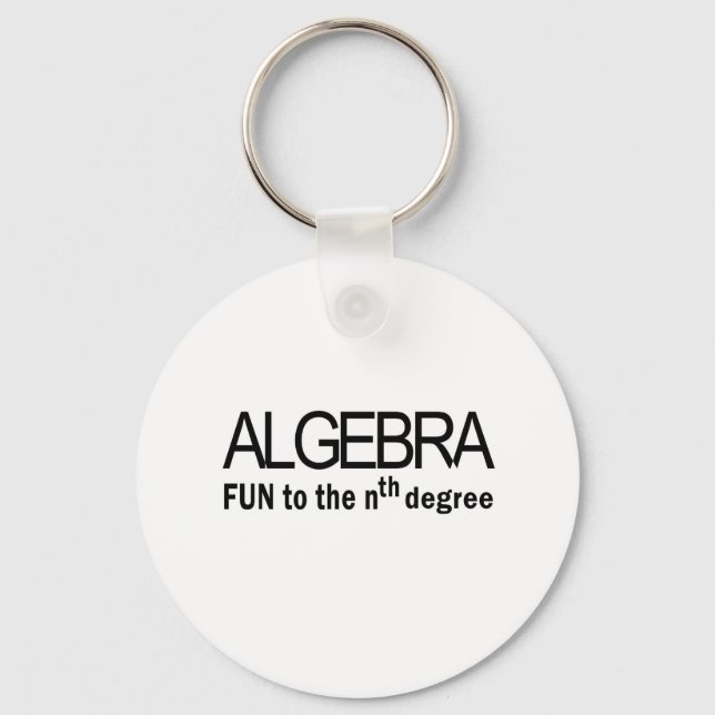 Algebra _ fun to the nth degree keychain (Front)