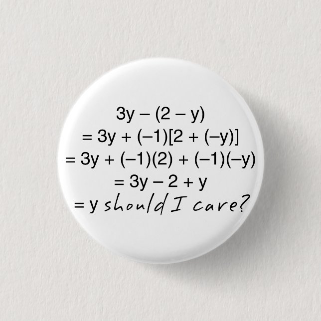 Algebra Why Should I Care Humour 1 Inch Round Button (Front)